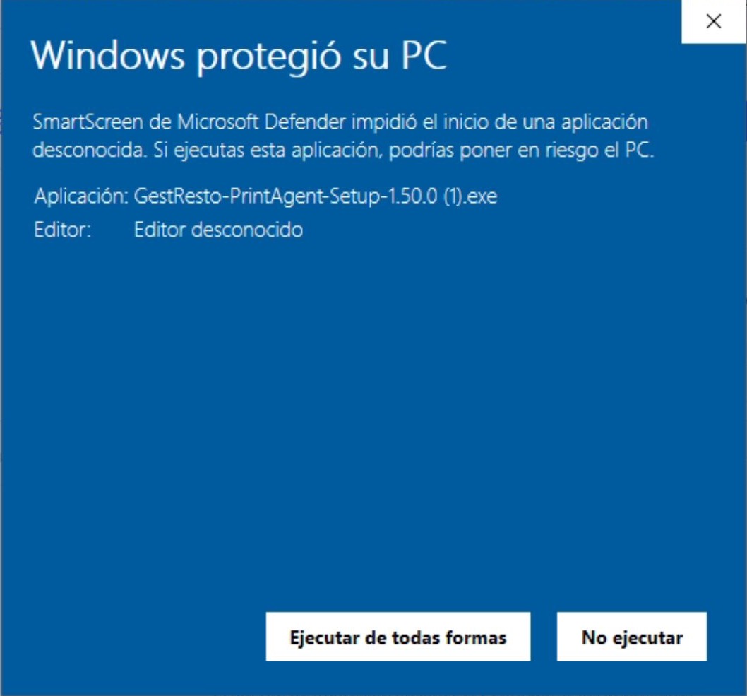 El mismo aviso ya desplegado, mostrando la aplicación GestResto-PrintAgent-Setup y el botón Ejecutar de todas formas